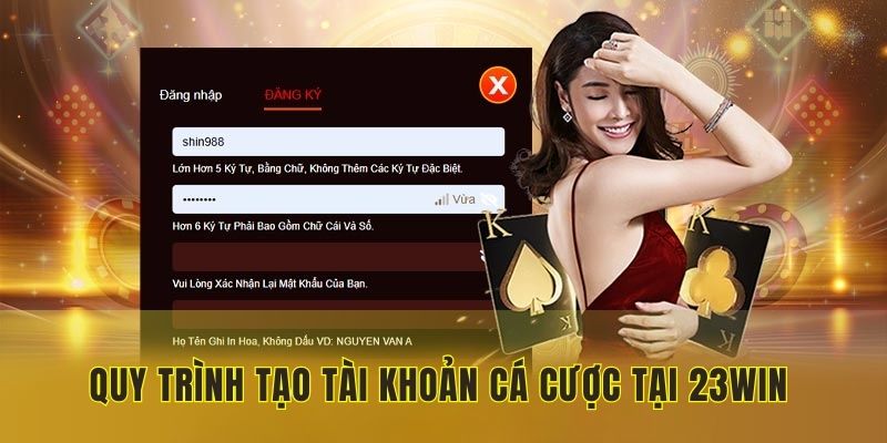 Quy trình tạo tài khoản cá cược tại 23WIN