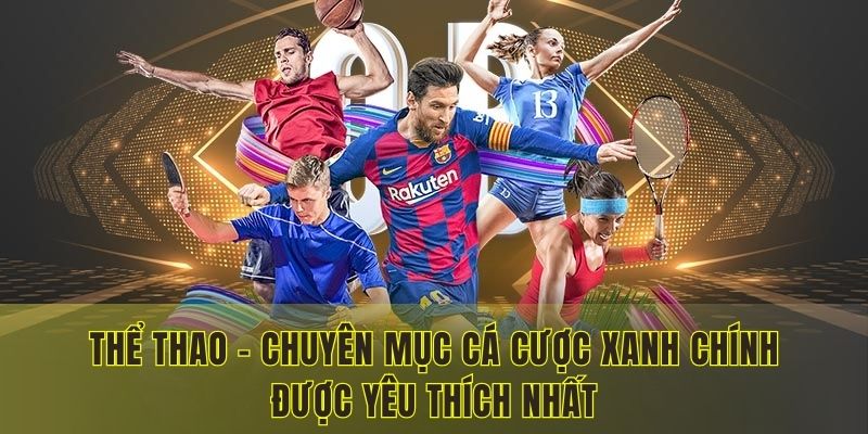 Thể thao - Chuyên mục cá cược xanh chính được yêu thích nhất 23WIN